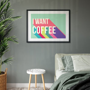 I Want Coffee Colourful Giclee Print-Betsy Benn