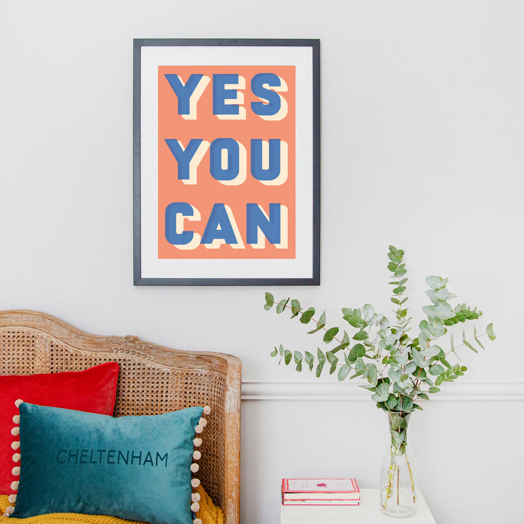 Colourful typographic print saying “Yes You Can” 