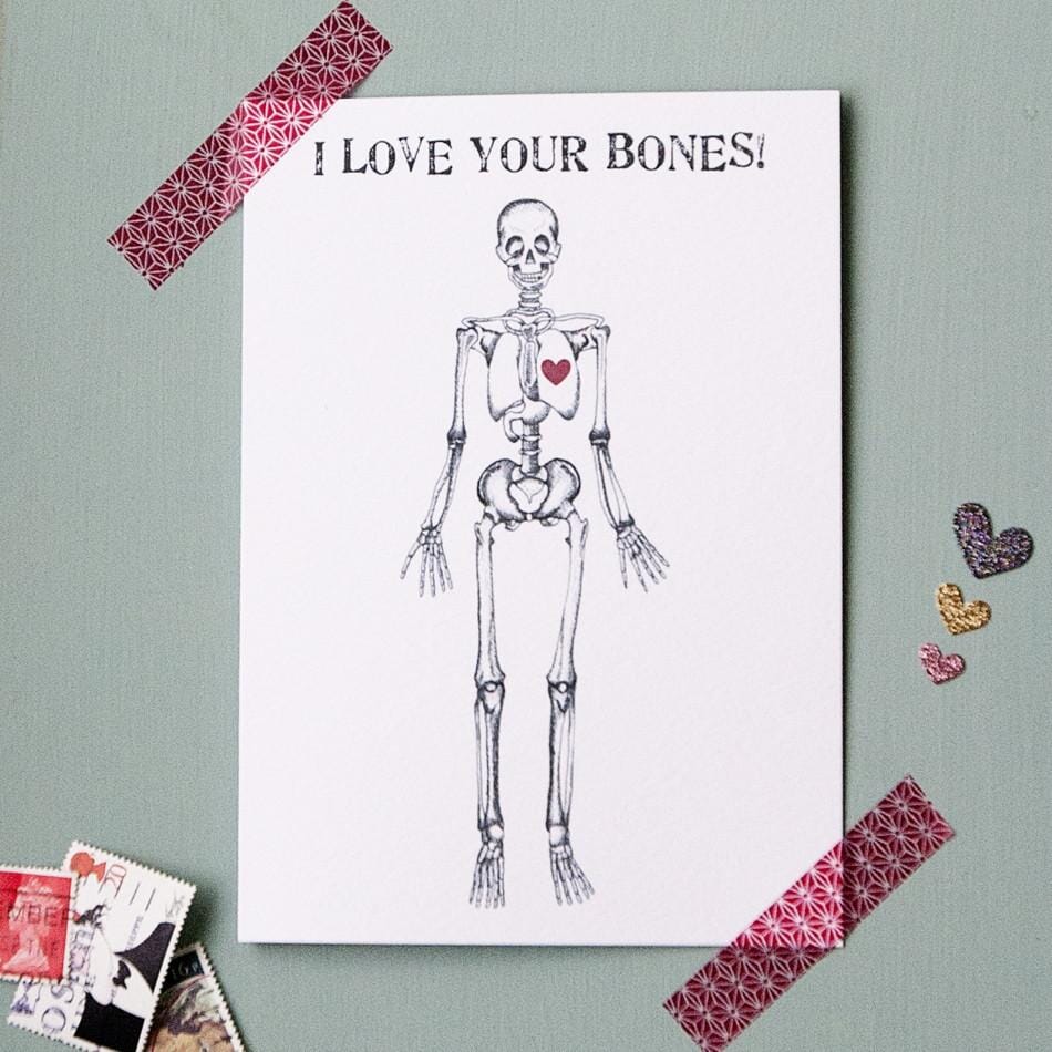 I Love Your Bones Valentines Card  Card - Betsy Benn