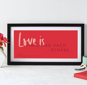 Personalised Love Is Quote Print  Print - Betsy Benn